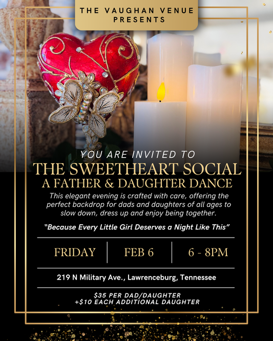 The Sweetheart Social: A Father & Daughter Dance